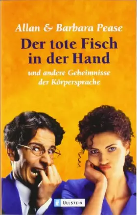 Couverture du produit · Der tote Fisch in der Hand und andere Geheimnisse der Körpersprache.