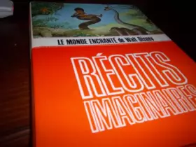 Couverture du produit · Recits imaginaires - Le Monde enchanté De Walt Disney