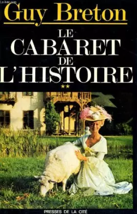 Couverture du produit · Le cabaret de l'histoire, tome 2