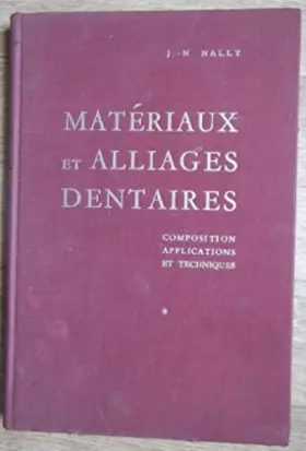 Couverture du produit · Matériaux et alliages dentaires