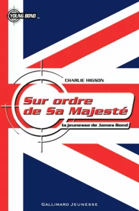 Couverture du produit · La jeunesse de James Bond, V : Sur ordre de Sa Majesté