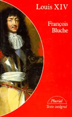 Couverture du produit · Louis XIV - François Bluche