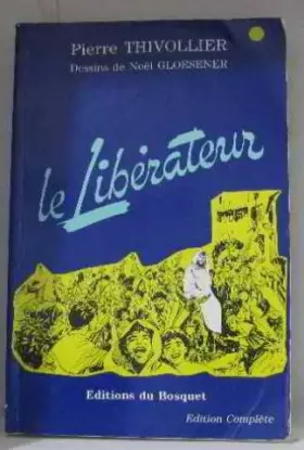 Couverture du produit · Le libérateur