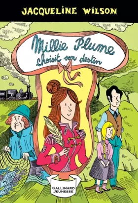Couverture du produit · Millie Plume, 3 : Millie Plume choisit son destin