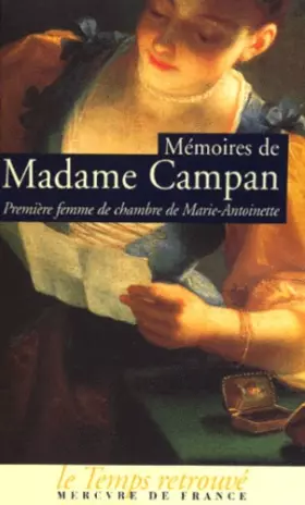 Couverture du produit · Mémoires de Madame Campan, première femme de chambre de Marie-Antoinette