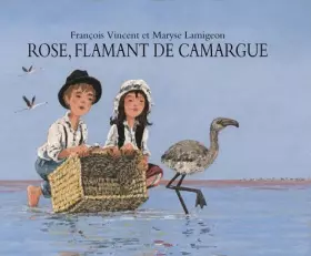 Couverture du produit · Rose, flamant de Camargue