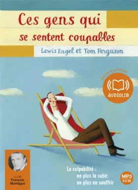 Couverture du produit · Ces gens qui se sentent coupables: Livre audio 1 CD MP3 - Texte abrégé
