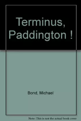 Couverture du produit · Terminus, Paddington !
