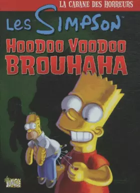 Couverture du produit · Les Simpson - La cabane des horreurs, Tome 2 : Hoodoo Voodoo Brouhaha
