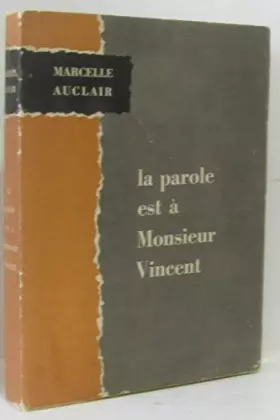 Couverture du produit · La parole est à Monsieur vincent