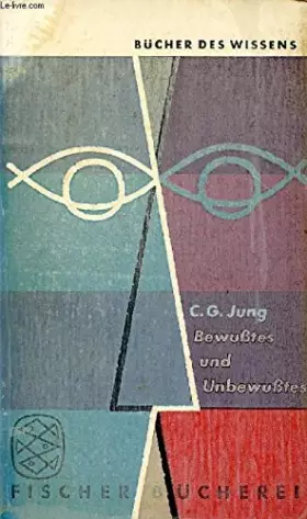 Couverture du produit · Bewußtes und Unbewußtes. (Livre en allemand)