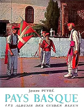 Couverture du produit · Pays Basque. Collection Les Albums des Guides Bleus.