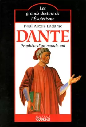 Couverture du produit · Dante : Prophète d'un monde uni