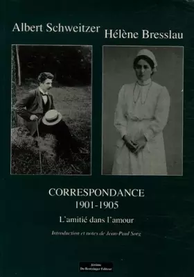 Couverture du produit · Correspondance 1901-1905 : L'amitié dans l'amour