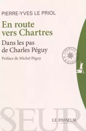 Couverture du produit · En route vers Chartres : Dans les pas de Charles Péguy