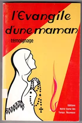 Couverture du produit · L'EVANGILE D'UNE MAMAN - TEMOIGNAGE