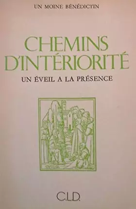 Couverture du produit · Chemin d'Interiorite. Un éveil à la présence