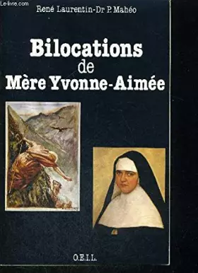 Couverture du produit · Bilocations de mère Yvonne-Aimée: Étude critique en référence à ses missions