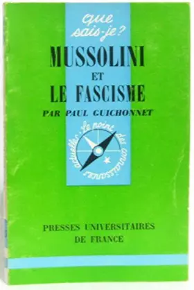 Couverture du produit · Mussolini et le fascisme -Que sais-je?