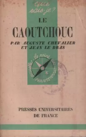 Couverture du produit · Le Caoutchouc