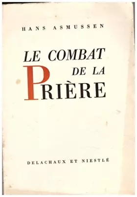 Couverture du produit · LE COMBAT DE LA PRIERE
