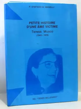 Couverture du produit · Petite Histoire D'une Ame Victime - Teresa Musco (1943-1976)