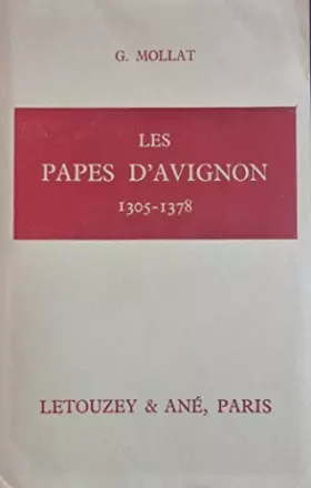 Couverture du produit · Les Papes d'Avignon 1305 - 1378