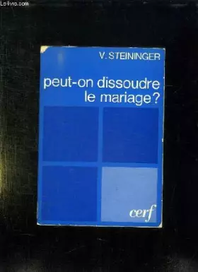 Couverture du produit · PEUT ON DISSOUDRE LE MARIAGE ?