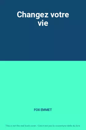 Couverture du produit · Changez votre vie