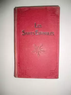Couverture du produit · Les Saints Evangiles fondus en un seul récit