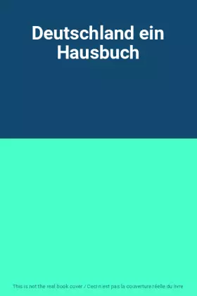 Couverture du produit · Deutschland ein Hausbuch
