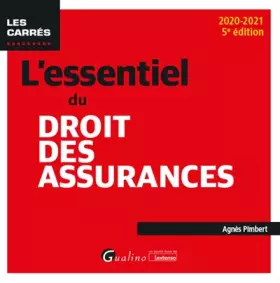 Couverture du produit · L'essentiel du droit des assurances (2020-2021)
