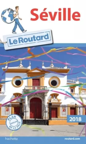 Couverture du produit · Guide du Routard Séville 2018