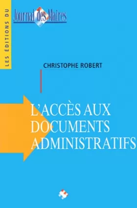 Couverture du produit · L'accès aux documents administratifs