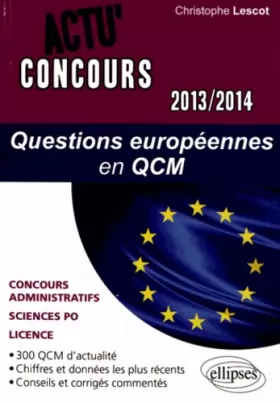 Couverture du produit · Questions Européennes en QCM 2013-2014