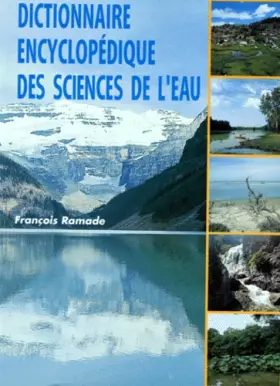 Couverture du produit · Dictionnaire encyclopédique des sciences de l'eau