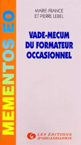 Couverture du produit · VADE MECUM DU FORMATEUR OCCASIONNEL