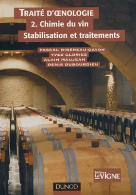 Couverture du produit · Traité d'oenologie tome 2 : Chimie du vin stabilisation et traitement