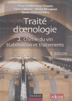 Couverture du produit · Traité d'oenologie - Tome 2 - 5ème édition - Chimie du vin. Stabilisation et traitements
