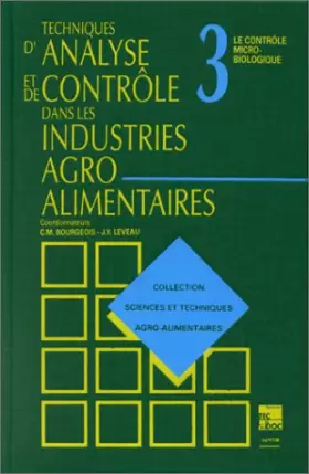 Couverture du produit · Techniques d'analyse et de contrôle dans les industries agro-alimentaires, volume 3