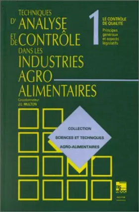 Couverture du produit · Techniques d'analyse et de contrôle dans les industries agro-alimentaires, volume 1