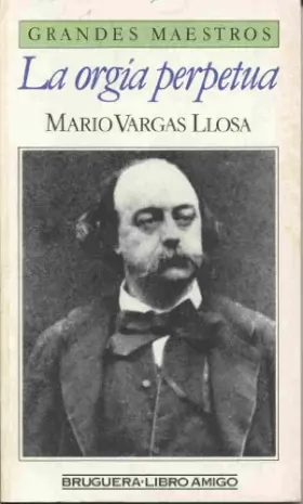 Couverture du produit · La orgia perpetua (Libro amigo  1502/626) (Spanish Edition)