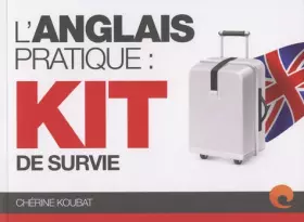 Couverture du produit · L'anglais pratique : kit de survie