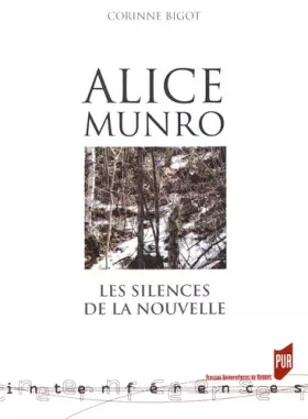 Couverture du produit · Alice Munro : Les silences de la nouvelle