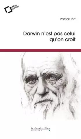 Couverture du produit · Darwin n'est pas celui qu'on croit