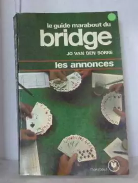 Couverture du produit · Le Guide Marabout du Bridge les annonces