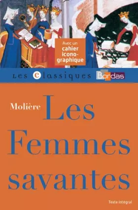 Couverture du produit · Classiques Bordas - Les Femmes savantes - Molière