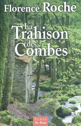 Couverture du produit · La trahison des combes