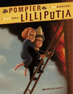 Couverture du produit · Le pompier de Lilliputia