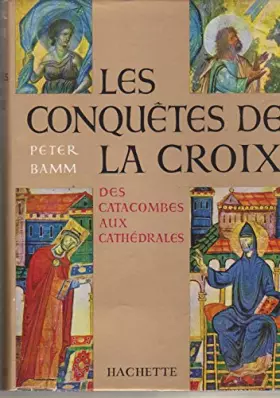 Couverture du produit · Les conquetes de la croix